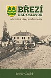 Březí nad Oslavou - historie a vývoj osídlení obce.