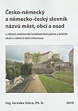 Česko-německý a německo-český slovník názvů měst, obcí a osad.