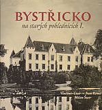 Bystřicko na starých pohlednicích I.