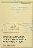 Opevněná krajina - lidé ve východních Krkonoších 1938.