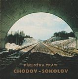 Přeložka trati Chodov - Sokolov.
