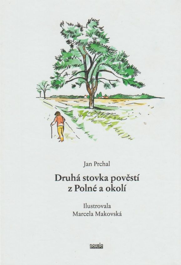 Druhá stovka pověstí z Polné a okolí (Jan Prchal)