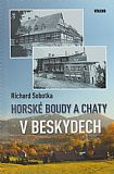 Horské boudy a chaty v Beskydech.