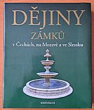 Dějiny zámků v Čechách, na Moravě a ve Slezsku.