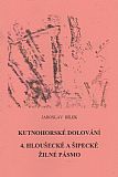 Kutnohorské dolování - 4. Hloušecké a šipecké žilné pásmo.