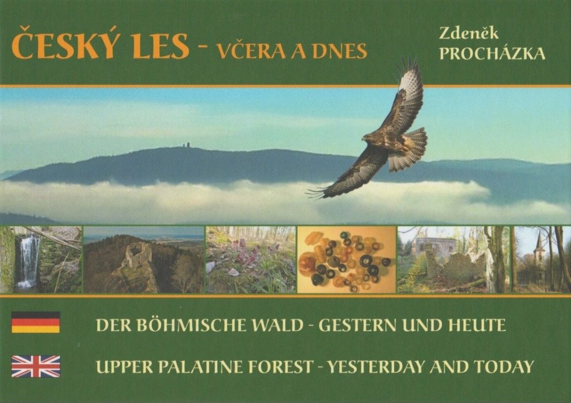 Český les - včera a dnes (Zdeněk Procházka)