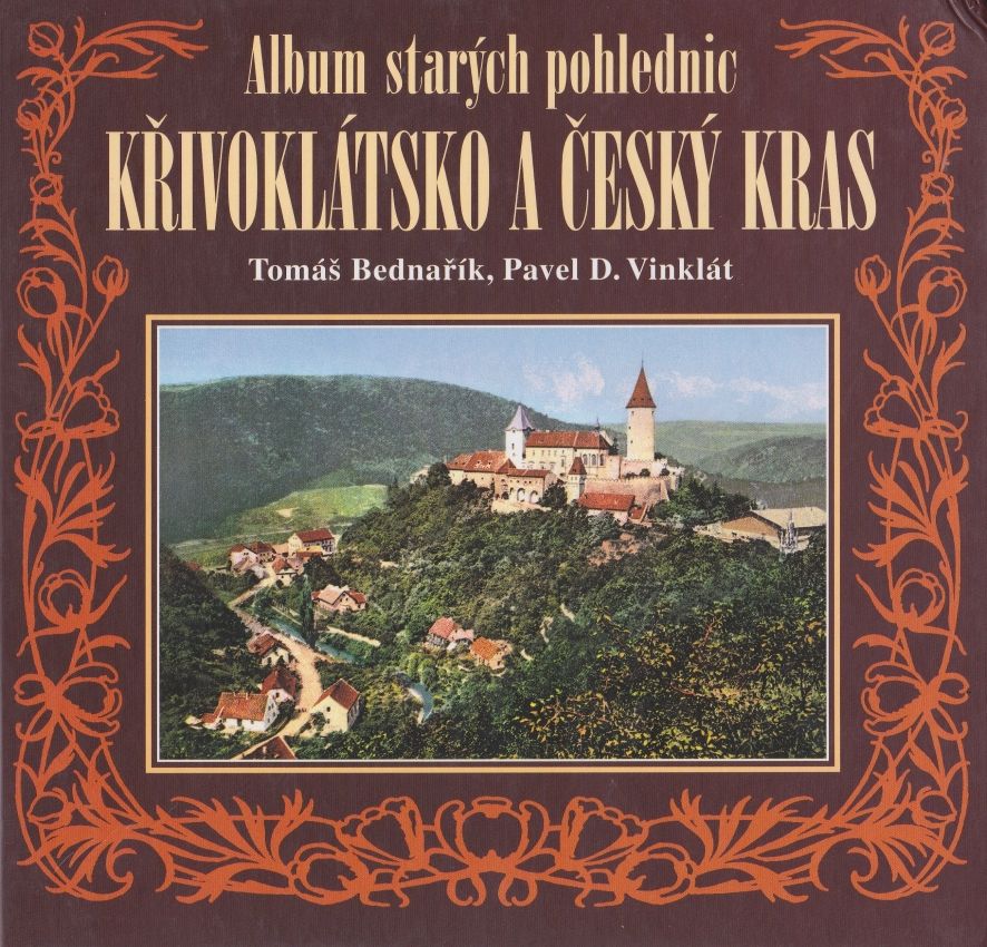 Album starých pohlednic - Křivoklátsko a Český kras (Tomáš Bednařík, Pavel D. Vinklát)