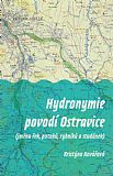 Hydronymie povodí Ostravice (jména řek, potoků, rybníků a studánek).