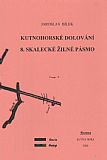 Kutnohorské dolování - 8. Skalecké žilné pásmo.