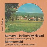 Šumava - Královský Hvozd - svobodné Královácké rychty - II.