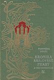 Kronika královské Prahy a obcí sousedních IV.