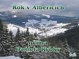 Rok v Albeřicích očima Daniela Rybky.