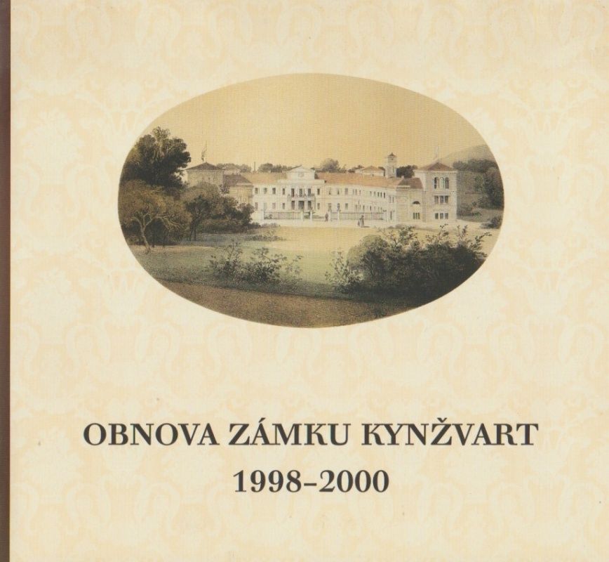 Antikvariát - Obnova zámku Kynžvart 1998 - 2000 (kolektiv autorů)