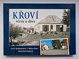 Křoví včera a dnes.