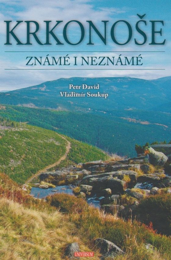 Krkonoše známé i neznámé (Petr David, Vladimír Soukup)