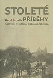 Stoleté příběhy - Český ráj na sklonku Rakousko-Uherska.