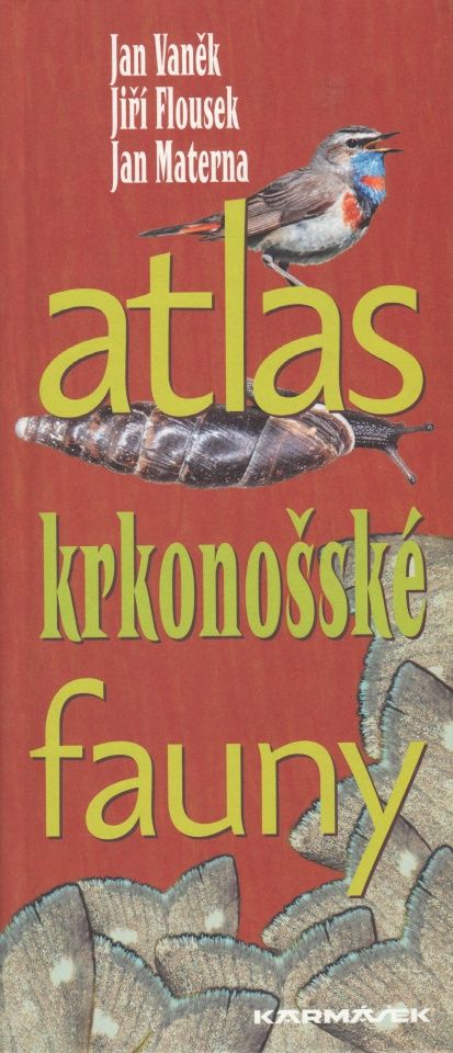Atlas krkonošské fauny (Jan Vaněk, Jiří Flousek, Jan Materna)