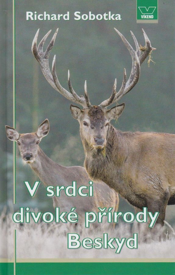 V srdci divoké přírody Beskyd (Richard Sobotka)