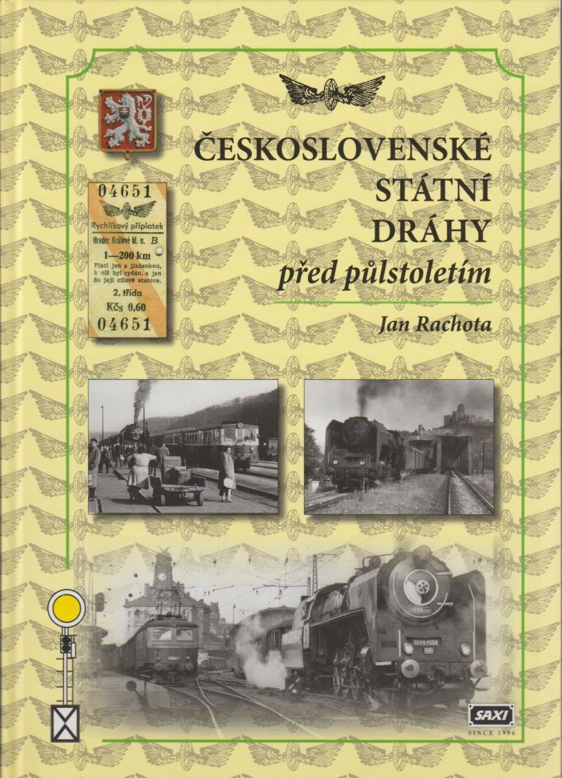 Československé státní dráhy před půlstoletím (Jan Rachota)