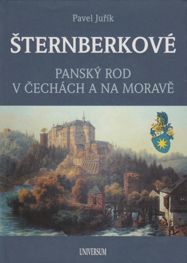 Antikvariát - Šternberkové - Panský rod v Čechách a na Moravě (Pavel Juřík)