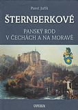 Šternberkové - Panský rod v Čechách a na Moravě.