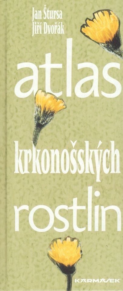 Atlas krkonošských rostlin (Jan Štursa, Jiří Dvořák)