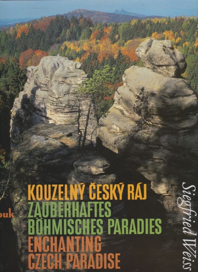 Kouzelný Český ráj (Siegfried Weiss, Miloslav Nevrlý)