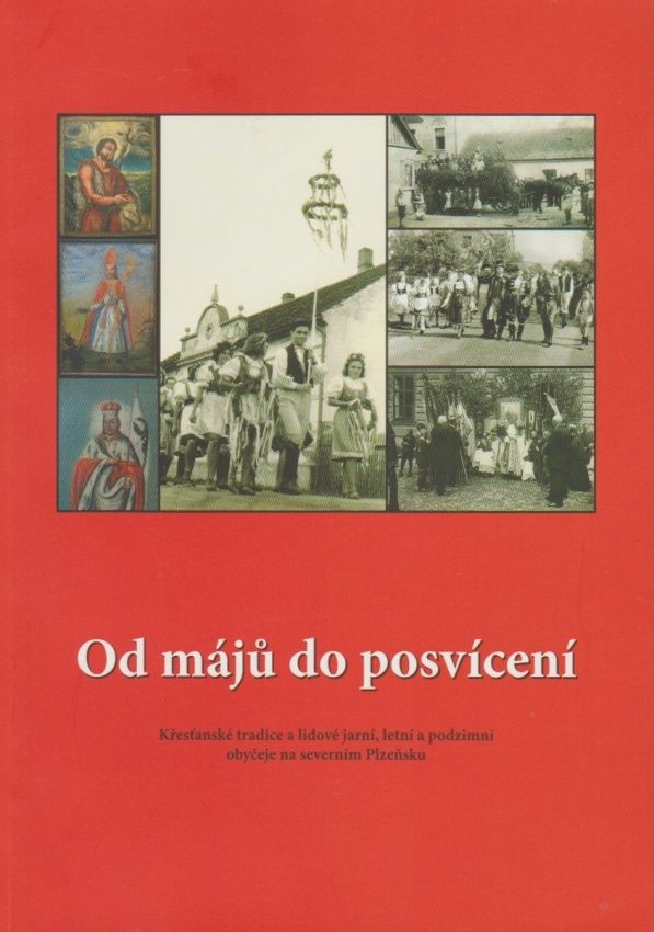 Od májů do posvícení (Irena Bukačová, Jana Dienstpierová, Alena Svobodová, Václav Podestát)