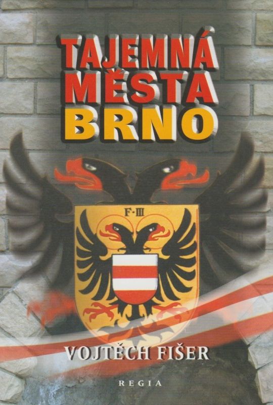 Tajemná města - Brno (Vojtěch Fišer)