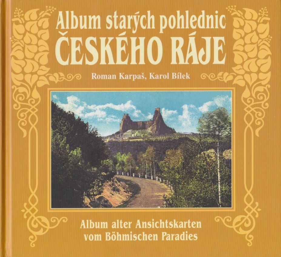 Album starých pohlednic Českého ráje (Roman Karpaš, Karol Bílek)